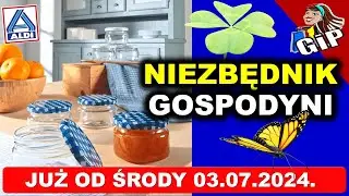 ALDI | Oferta Promocyjna od Środy 03.07.2024. | Dla Domu i Dla Urody