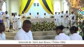 Solennité de  St Jean Bosco / Pétion-Ville