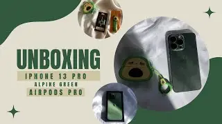 iPhone 13 Pro Alpine Green 💚 | AirPods Pro | unboxing￼ + accessories ￼✨| aesthetic & asmr | eng sub