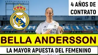 🟥BELLA ANDERSSON: LA GUINDA QUE CIERRA LA PLANTILLA 🟥&iquest;ES NUESTRA MEJOR PLANTILLA?
