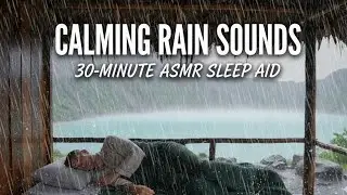 Rain sounds ASMR 🌧️🎶 - Heavy Rain Sounds for Sleep 😴 - 30 minute rain sound for deep sleep ⏱️