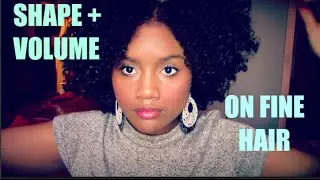 My Secret to Getting Volume And Shape on Fine Natural Hair