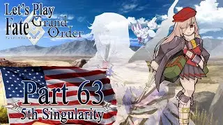 Давайте поиграем в Fate/Grand Order - Часть 63 [5-я сингулярность]