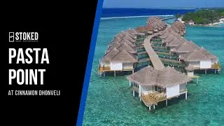 Surfing Pasta Point At Cinnamon Dhonveli | Maldives Surf Resort | Stoked Surf Adventures