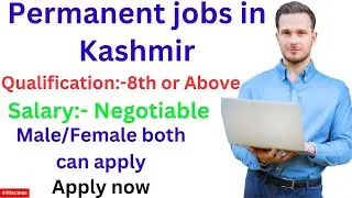 permanent jobs in Kashmir || Jobs in Kashmir // Jammu and Kashmir Jobs 2023 //
