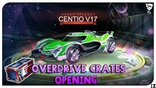 ВЫПАЛА CENTIO V17 С ПЕРВОГО КЕЙСА! - ОТКРЫТИЕ ФОРСАЖ КЕЙСОВ В РОКЕТ ЛИГЕ [OVERDRIVE CRATES]