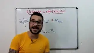 Eletrólitos e Não Eletrólitos - Prof. Matheus Xiru