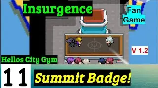 Pokemon Insurgence Part 11 Summit Badge In Helios City Gym | Fan Game