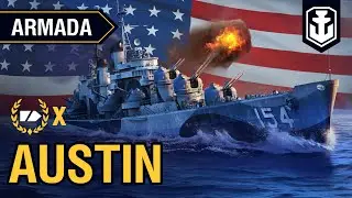 Армада. Крейсер &laquo;Остин&raquo;. Руководство по World of Warships.