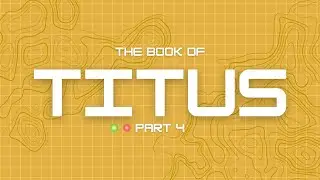 Sound Doctrine On Display in the Church | Titus 2:1-8