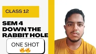Down the Rabbit Hole by Lewis Carroll in Bengali Down the Rabbit Hole for Class12 4th Sem|Day -01