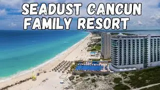 Обзор семейного курорта Seadust Cancun: роскошь «всё включено» в Мексике
