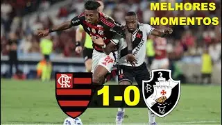 FLAMENGO 1 X 0 VASCO | MELHORES MOMENTOS | CARIOC&Atilde;O 2026