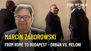 Conservative Allies and Opponents -  Meloni Supports Ukraine, Orb&aacute;n Backs Russia | Marcin Zaborowski