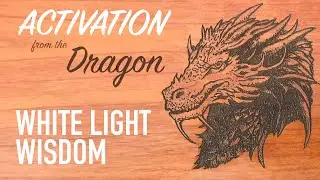 White Light Wisdom Activation