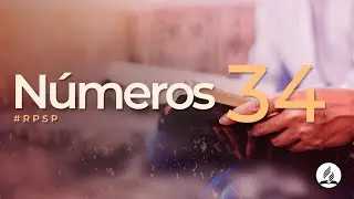 Números 34 - Reavivados por Sua Palavra | #RPSP