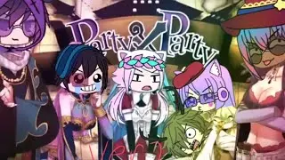 Party X Party {MEP COMPLETE} | Gacha Life Version