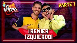 RENIER IZQUIERDO EN MI HUECO🍻 - PARTE 1😈