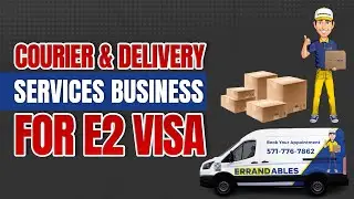 Courier & Delivery Business for&nbsp;E2&nbsp;Visa | Delivery Services Partner Program | Trucking & Logistics