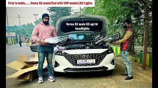 Hyundai Verna SX Upgraded with SX OPT Led Headlights….First in India