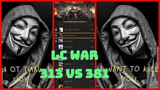 SVS KE 313 vs 381 LC WAR -Last Shelter Survival  @FearlessWarriorlss