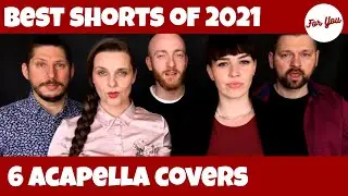 For You acapella - Best acapella shorts of 2021