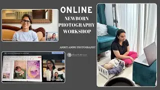 Online Newborn Photography Workshop | Newborn Photography Tips | Amrit Ammu Photography