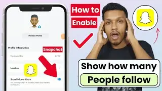 How to enable show how many people follow me on snapchat account | snapchat setting