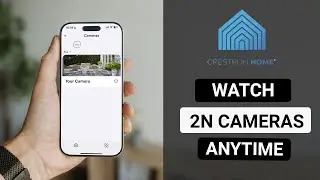 How to View 2N Intercom Camera in Crestron Home (Without SIP Call)