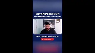 Bryan Peterson Has Creative Naming Conventions