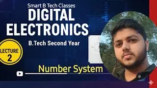 Lec 02🔥 DIGITAL ELECTRONICS🔥 UNIT 1 🔥NUMBER SYSTEM🔥 B TECH 🔥2nd YEAR🔥 #pw #gate wallah #education 
