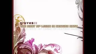 Graves33 - Something From Nothing