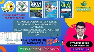 CHROMATOGRAPHY||THIN LAYER TLC|PAPER CHROMATOGRAPHY||ANALYSIS||GPAT || NIPER|| DI|| PHARMACIST