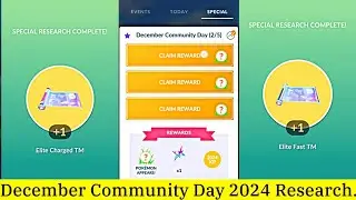 December Community Day 2024 Special Research Rewards in Pokemon Go | December Community Day Ticket