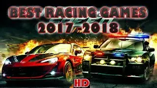 Top 10 Racing Games For Android 2017