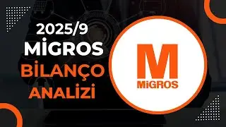Migros (MGROS) 2025 3&Ccedil; Finansal Analizi | Bilan&ccedil;o Yorum & Perakende Sekt&ouml;r&uuml; Değerlendirmesi