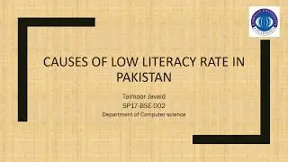 Low literacy rate in Pakistan, causes of Illiteracy in Pakistan, Literacy rate in Pakistan