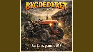 Farfars gamle MF (feat. Clüver)