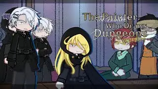 The Painter who Draws Dungeons react to ?? || the painter who draws dungeons reaction || pt1 