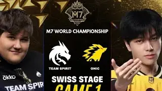 TEAM SPIRIT VS ONIC ID M7 WORLD CHAMPIONSHIP SWISS STAGE