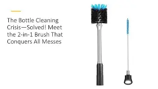 The Bottle Cleaning Crisis&mdash;Solved! Meet the 2-in-1 Brush That Conquers All Messes