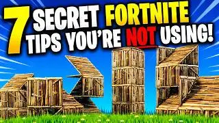 7 SECRET Fortnite Tips You&rsquo;re NOT Using! (Win More Games)