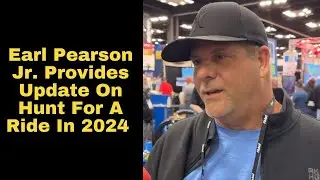 Earl Pearson Jr. Provides Update On His Hunt For A Ride For The 2024 Season
