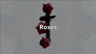 Roses LYRICS - SAINt JHN  (Imanbek Remix)