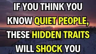 8 Hidden Traits of Quiet People That Will Surprise You