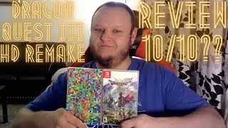 My Full Review Of Dragon Quest III HD 2D Remake w/80+ Hours & Surprise Game Unboxing Is It A 10/10??
