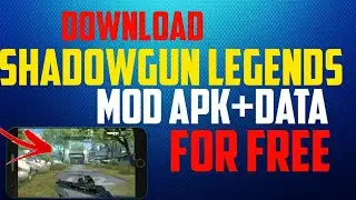 DOWNLOAD SHADOWGUN LEGENDS MOD APK+DATA ON ANDROID FOR FREE!!|Tech Guy