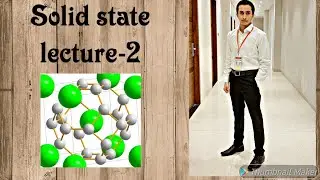Solid state L-2 | Chemistry | Class12th | IIT JEE | NEET | By- Rohit