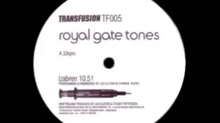 Royal Gate Tones - Izabren 10.51 [TRANSFUSION - TF 005]
