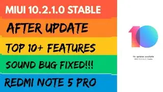 Miui 10.2.1.0 stable update Top 10 new features| Redmi note 5 pro